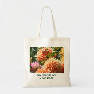 Bolsa Tote Meus amigos são uma GRANDE COISA! bolsas Dahlias
