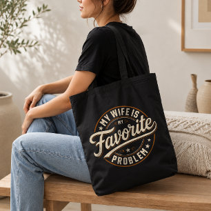Bolsa Tote Minha Esposa É Meu Problema Favorito Presente Piad