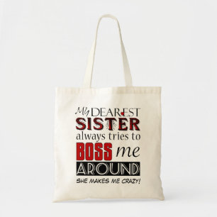 Bolsa Tote Minha irmã tenta me mandar perto da mochila de tot