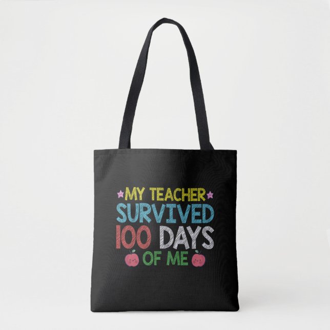 Bolsa Tote Minha Professora Sobreviveu ao 100º Dia da Minha E (Frente)