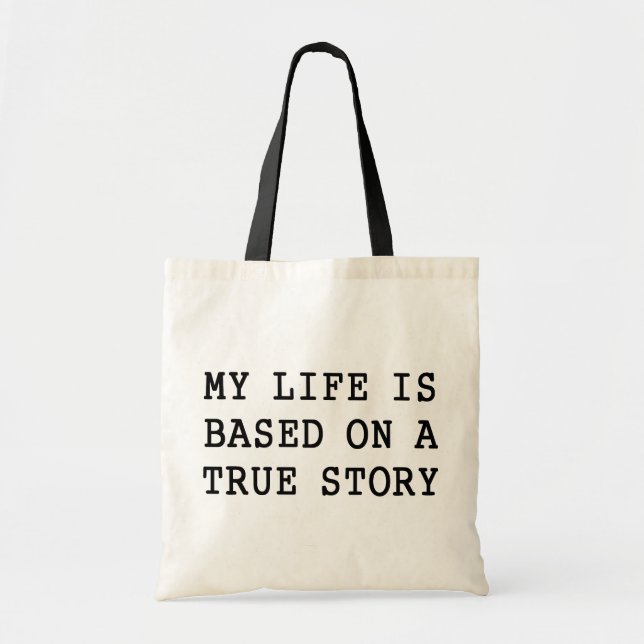 Bolsa Tote Minha vida é verdadeira (Frente)