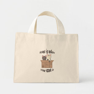 Bolsa Tote Mini A citação engraçada de Home é onde seu gato está