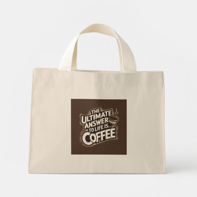 Bolsa Tote Mini A última resposta à vida é... Saco de Tota do Café (Verso)