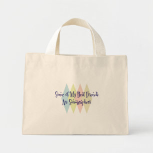 Bolsa Tote Mini Alguns dos meus melhores amigos são sonógrafos