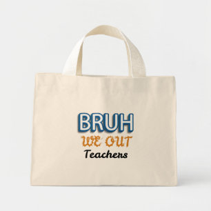Bolsa Tote Mini Bruh Nós Descobrimos Professores No Dia Passado da