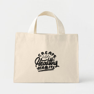 Bolsa Tote Mini criar design de automotivação de hábitos saudáveis