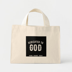 BOLSA TOTE MINI DEDICADO A DEUS TEXTO BRANCO LEGAL PERSONALIZÁVEL