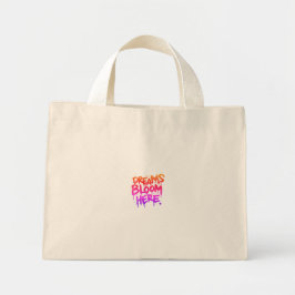 Bolsa Tote Mini Dreams Bloom Here Tote Bag