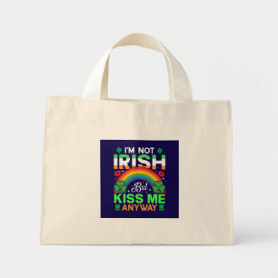 Bolsa Tote Mini Eu não sou irlandês, mas beije-me mesmo assim 6394