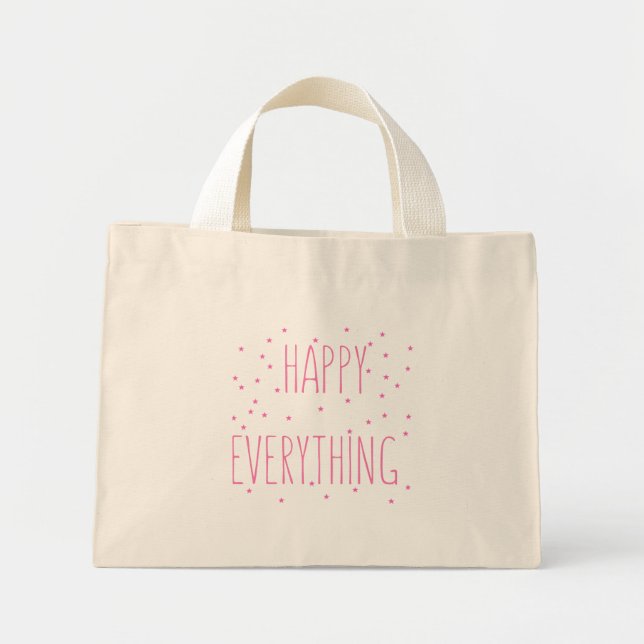 Bolsa Tote Mini Feliz Tudo - Saco de Toque de Cotação Divertida (Frente)