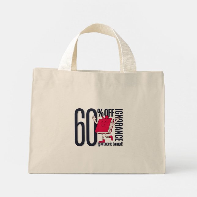 Bolsa Tote Mini Whimsical Ignorance Is Banned Educational Tiny  (Verso)
