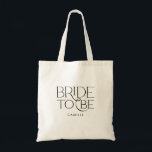 Bolsa Tote Minimal Bride to Be Tote Bag<br><div class="desc">This Minimal Bride to Be tote bag is a cute bridal shower gift and perfect for carrying all the little party extras. Simple,  modern,  and easy to match with any theme.</div>
