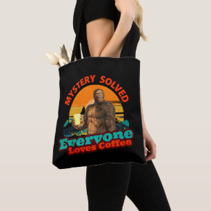 Bolsa Tote Mistério Resolvido Todos Amam Café Bigfoot Engraça