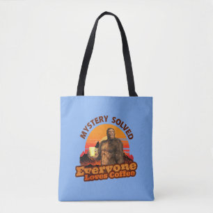 Bolsa Tote Mistério Resolvido Todos Amam Café Bigfoot Engraça