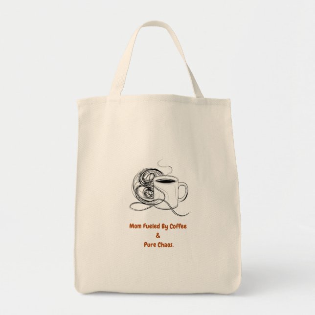 Bolsa Tote Mom Fueled By Coffee & Pure Chaos T-Shirt | Funny  (Frente)