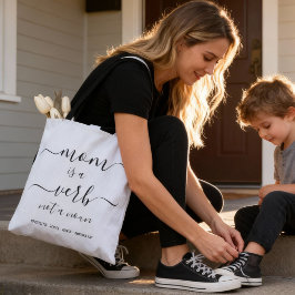 Bolsa Tote Mom Is a Verb Mother Quote Keepsake
