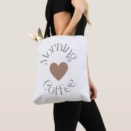 Bolsa Tote Morning Coffee, Caffine Lover Gift idea