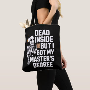 Bolsa Tote Morto por Dentro Mas Tenho Mestrado Esqueleto