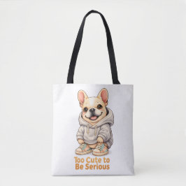 Bolsa Tote Muito Fofo para ser Levado a Sério – French Bulldo