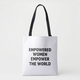 Bolsa Tote Mulheres Empoderadas Empoderam o Mundo
