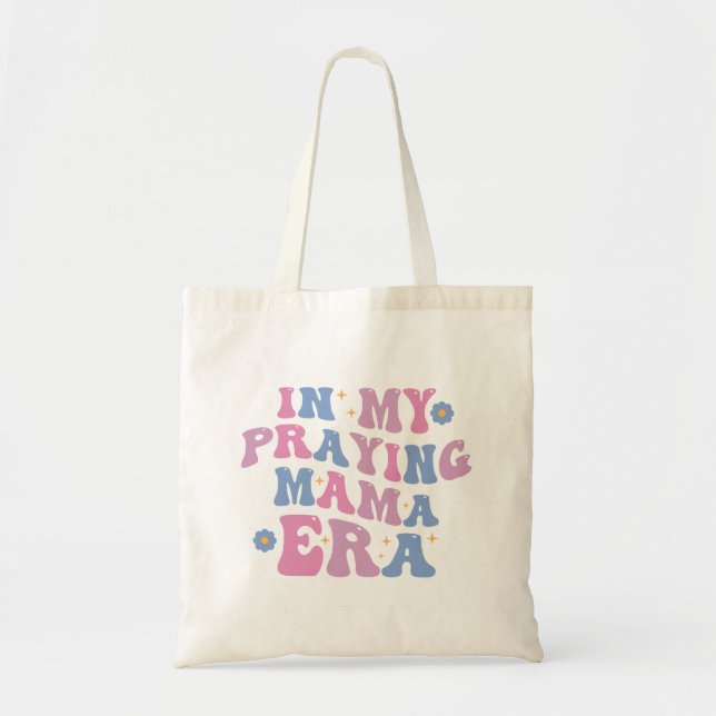 Bolsa Tote Na Minha Era Da Mamãe De Oração (Frente)