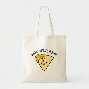 Bolsa Tote Nacho Média Pessoa Engraçada Cheesy Nacho Pun