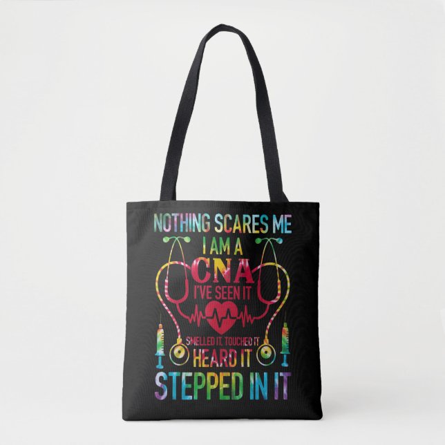 Bolsa Tote Nada Me Assusta Enfermeira CNA Trabalhando Enferme (Frente)