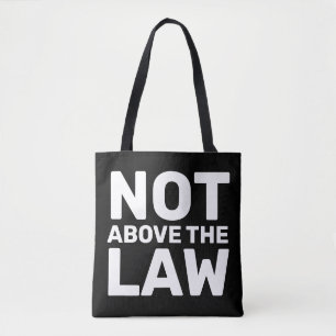 Bolsa Tote Não acima do presidente da lei Trump Corrupção