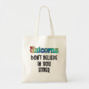 Bolsa Tote Não acredite em Unicórnios