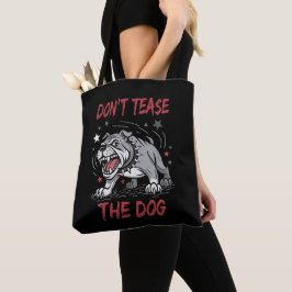 Bolsa Tote Não aliviar o cão, um cão agressivo