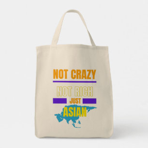 Bolsa Tote Não É Louco Não É Rico Apenas Asiático