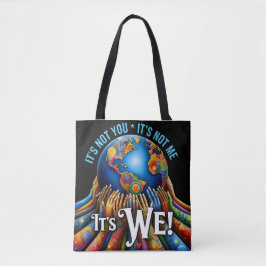 Bolsa Tote Não É Você, Somos Nós – Design do Globo da Unidade