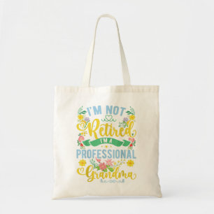 Bolsa Tote Não estou aposentado sou uma vovó profissional Eng