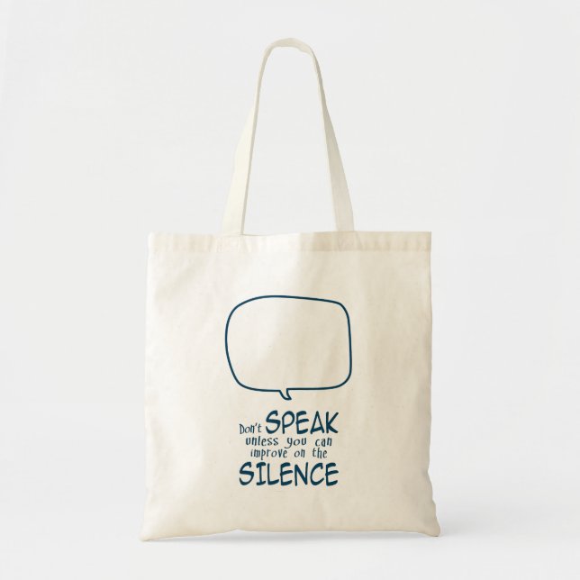 Bolsa Tote Não Fale (Frente)