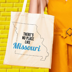Bolsa Tote Não há lugar como Missouri, Tote Bag, Mãe Gift