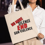 Bolsa Tote Não Mais Silêncio Acabar Com A Violência Contra Ar<br><div class="desc">Sem mais silêncio acabe com a violência contra a arma reformada politicamente em texto preto e vermelho. Apoie o controle de armas e as espingardas de ataque. Proibir armas automáticas. Controle de armas mais forte e regulamentos mais fortes. Mostre aos seus vizinhos que você exige ação.</div>