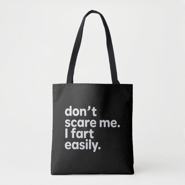 Bolsa Tote Não Me Assuste Eu Peido Facilmente Humor Sarcástic (Frente)