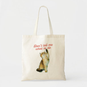 Bolsa Tote Não me digas o que fazer para os presentes do gat