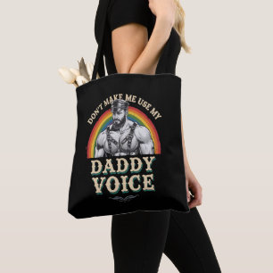 Bolsa Tote Não me faça usar meu Gay de voz Pai