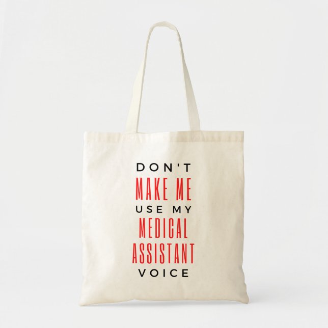 Bolsa Tote Não me faça usar minha voz 2 do assistente médico (Frente)