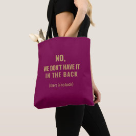 Bolsa Tote Não, Nós Não Temos Isto no Fundo | Shift Life