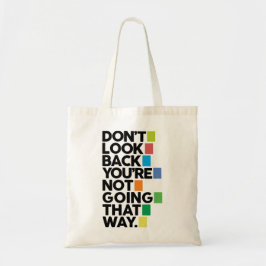 Bolsa Tote Não olhe para trás