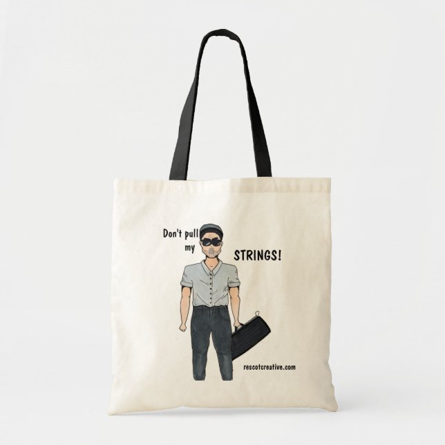 Bolsa Tote Não peguem minhas cordas! (Frente)