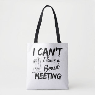 Bolsa Tote Não posso, tenho uma reunião de Conselho (surfista