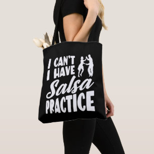 Bolsa Tote Não posso ter Salsa praticando dança latina Salsa