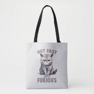 Bolsa Tote Não Rápido, Apenas Furioso - Humor De Gato Cinza