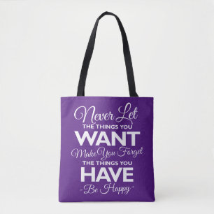 Bolsa Tote Não se esqueça do que você está feliz