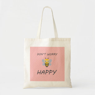Bolsa Tote Não se preocupe, abelha feliz com abelha emoji