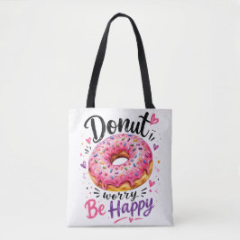 Bolsa Tote Não se Preocupe Seja Feliz