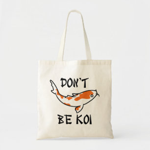 Bolsa Tote Não seja Koi